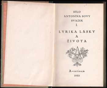 Antonín Sova: Lyrika lásky a života