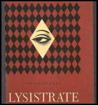Lysistrate : komedie o čtyřech jednáních - Aristofanés (1960, Orbis) - ID: 259549