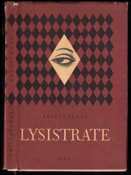 Aristofanés: Lysistrate - komedie o čtyřech jednáních