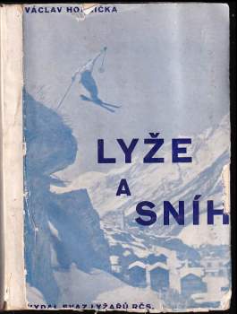 Václav Horčička: Lyže a sníh