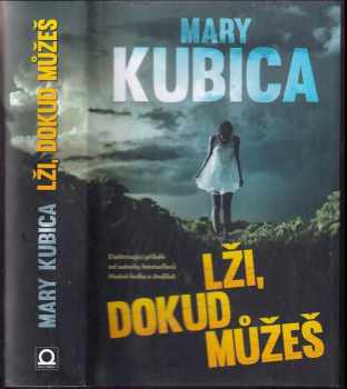 Lži, dokud můžeš