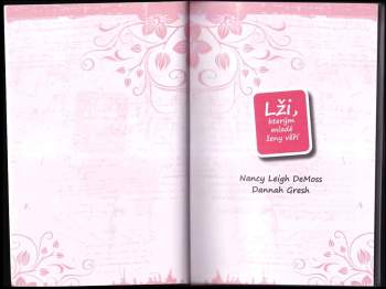 Nancy Leigh DeMoss: Lži, kterým mladé ženy věří