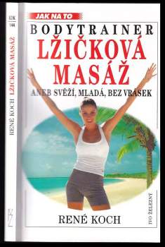 Lžičková masáž, aneb, Svěží, mladá, bez vrásek