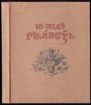 Mikoláš Aleš: M. Aleš mládeži