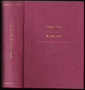 Václav Novotný: M. Jan Hus - život a učení. Díl 2, Učení. Část 2