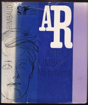 Arthur Rimbaud: Má bohéma