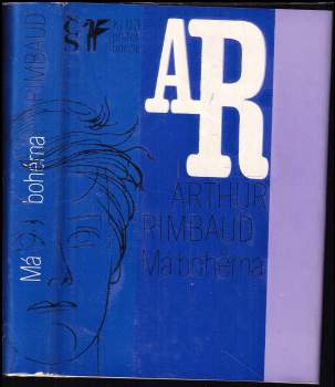 Arthur Rimbaud: Má bohéma