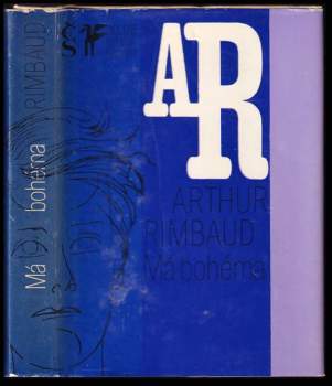 Arthur Rimbaud: Má bohéma