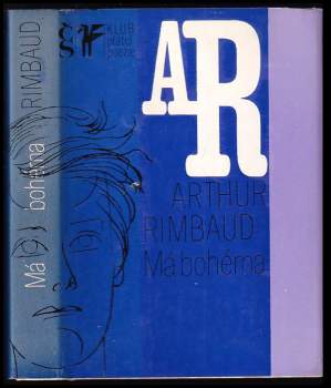 Má bohéma : (z díla J.A. Rimbauda) - Arthur Rimbaud (1977, Československý spisovatel) - ID: 767951