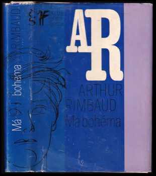 Arthur Rimbaud: Má bohéma - (z díla J.A. Rimbauda)