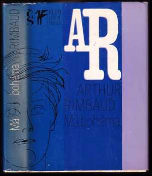 Arthur Rimbaud: Má bohéma - (z díla J.A. Rimbauda)