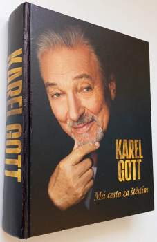 Karel Gott: Má cesta za štěstím