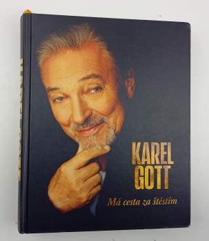 Karel Gott: Má cesta za štěstím