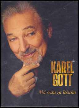 Má cesta za štěstím - Karel Gott (2021, Karel Gott Agency, s.r.o.) - ID: 696951