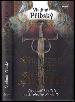 Má čtvrtá žena Alžběta