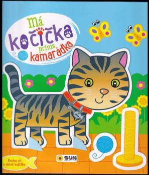 Má kočička : prima kamarádka : postav si a obleč kočičku