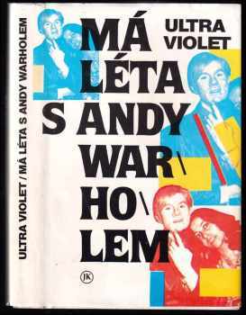 Má léta s Andy Warholem - Ultra Violet (1991, Jan Kanzelsberger) - ID: 635129