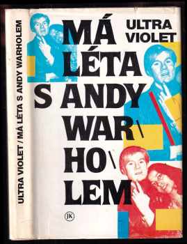 Ultra Violet: Má léta s Andy Warholem