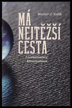 Má nejtěžší cesta