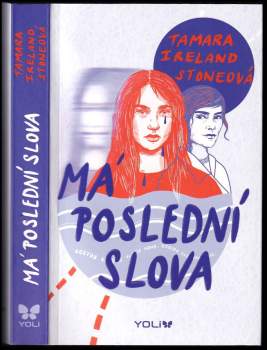 Tamara Ireland Stone: Má poslední slova