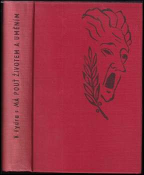 Má pouť životem a uměním