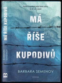Barbara Semenov: Má říše kupodivů