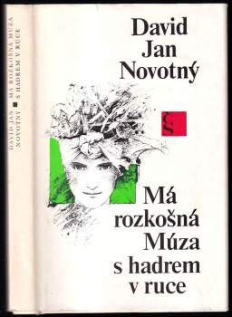 Má rozkošná Múza s hadrem v ruce