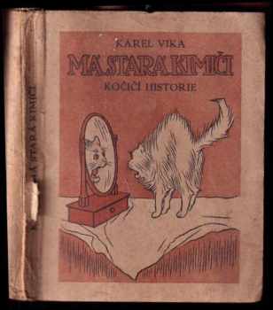 Karel Vika: Má stará Kimiči