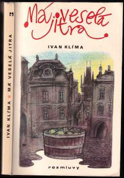 Ivan Klíma: Má veselá jitra