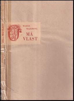 Marie Majerová: Má vlast