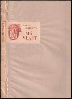 Má vlast : o české přírodě - Marie Majerová (1933, Unie) - ID: 318878