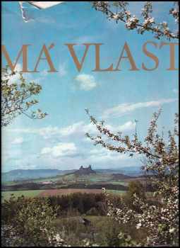 Má vlast : Moja rodina = Meine heimat = My country = Ma patrie