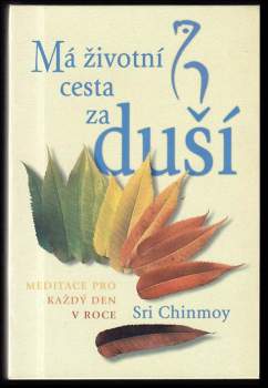 Má životní cesta za duší : Díl 1-4