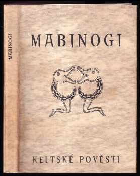 Petr Štěpán: Mabinogi : keltské pověsti