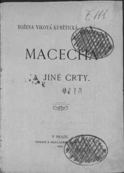 Božena Viková-Kunětická: Macecha a jiné črty