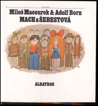 Miloš Macourek: Mach a Šebestová