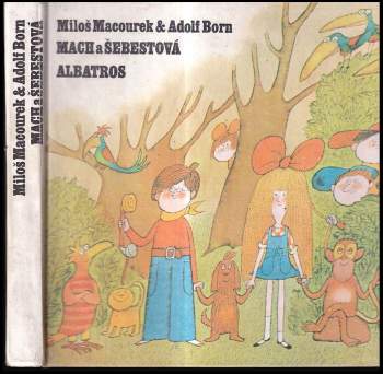Miloš Macourek: Mach a Šebestová