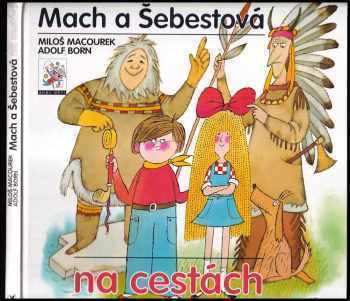 Miloš Macourek: Mach a Šebestová na cestách