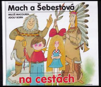 Mach a Šebestová na cestách