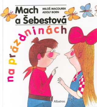 Mach a Šebestová na prázdninách