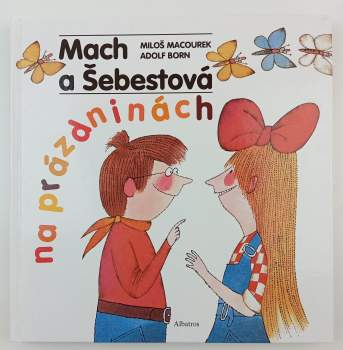 Mach a Šebestová na prázdninách