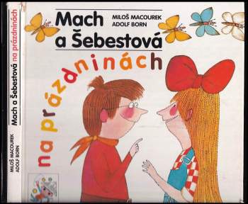 Miloš Macourek: Mach a Šebestová na prázdninách