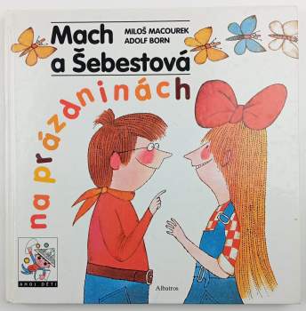 Mach a Šebestová na prázdninách