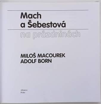Miloš Macourek: Mach a Šebestová na prázdninách