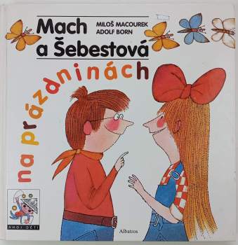 Mach a Šebestová na prázdninách