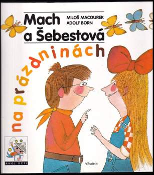 Miloš Macourek: Mach a Šebestová na prázdninách
