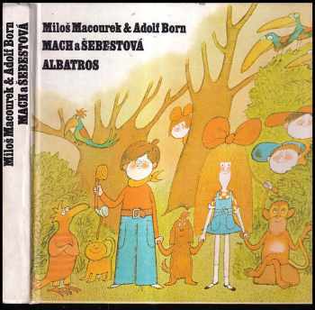 Miloš Macourek: Mach a Šebestová