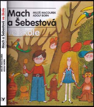 Miloš Macourek: Mach a Šebestová ve škole
