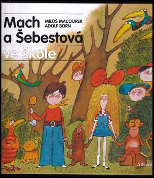 Mach a Šebestová ve škole