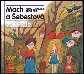 Mach a Šebestová ve škole